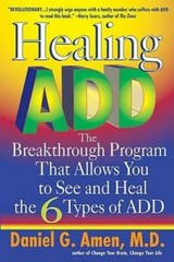 Healing ADD: The Breakthrough Program That Allows You to See and Heal the – GOOD