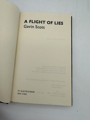 A Flight of Lies Gavin Scott St Martin’s Press Hardcover w/ Dust Jacket 1980 HTF