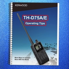 KENWOOD TH-D75AE OPERATING TIPS MANUAL – STEEL WIRE BOUND – DURABLE COVERED