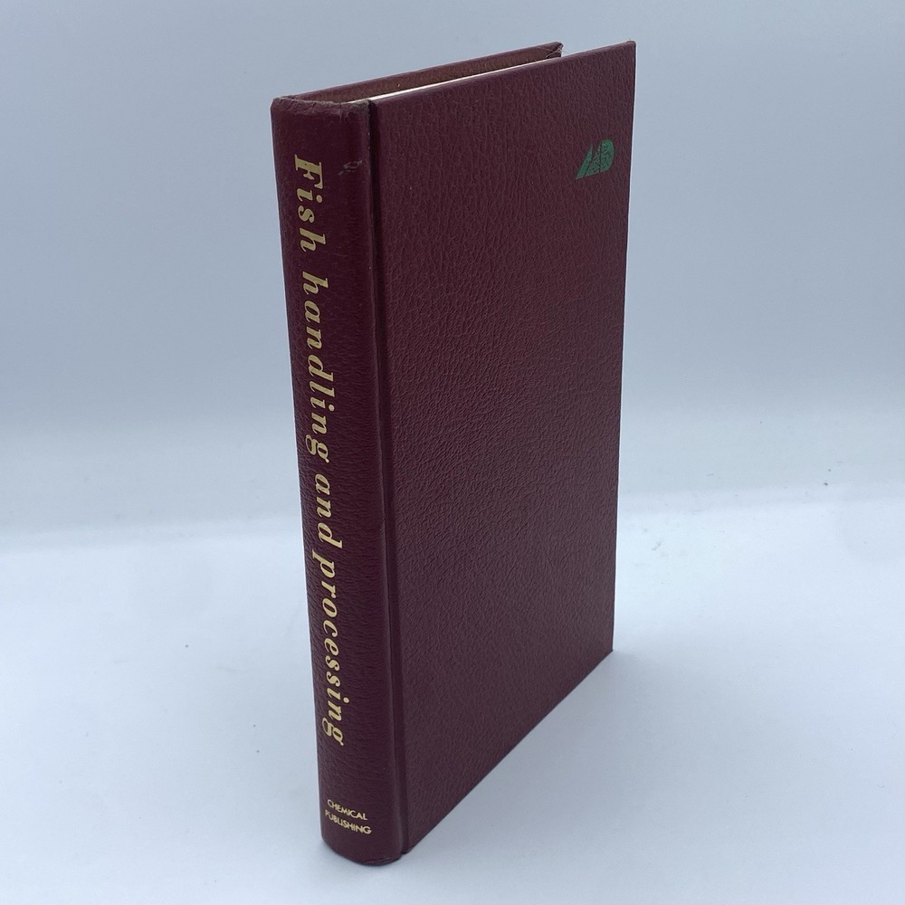 Fish Handling and Processing – Hardcover Book – First American Edition 1967