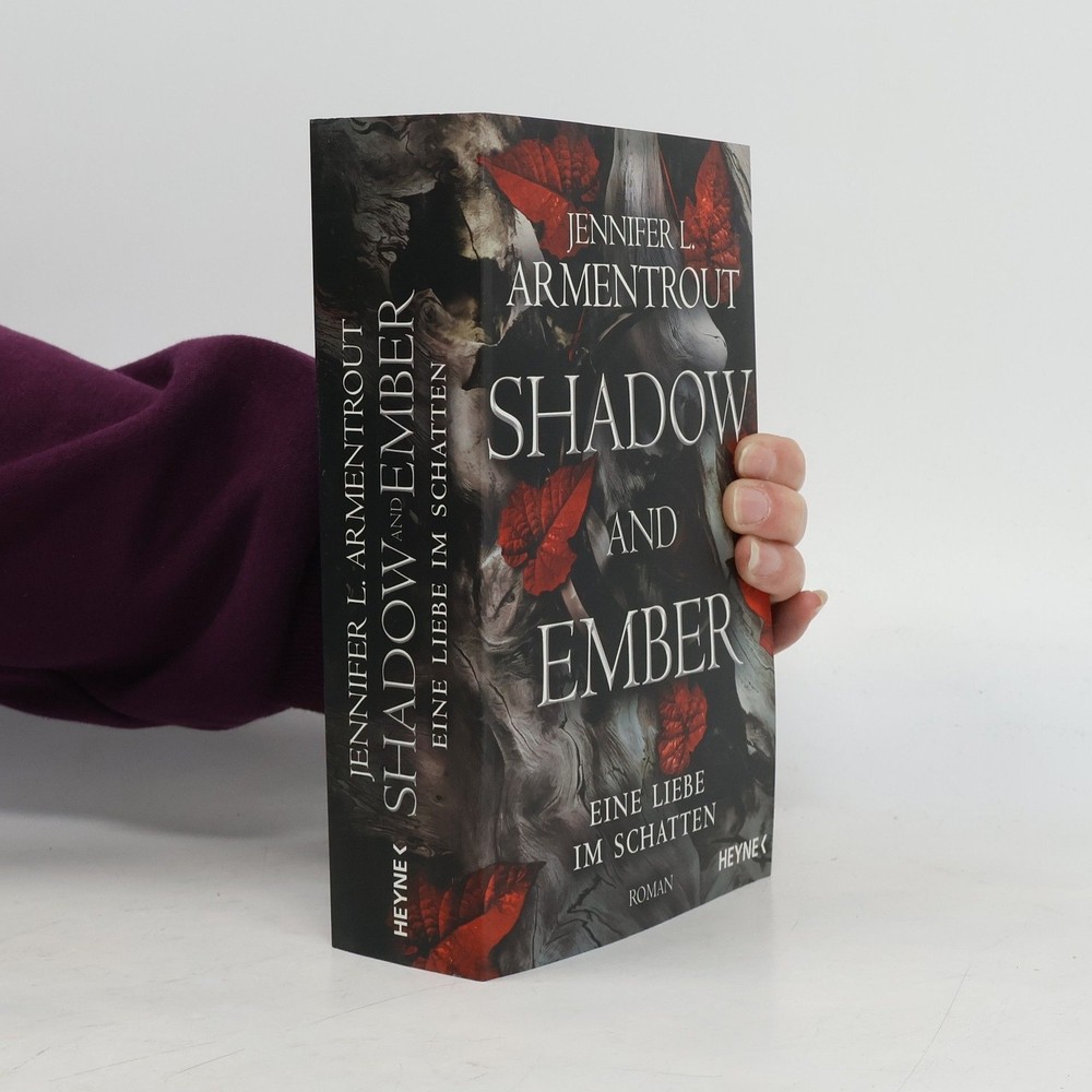 Shadow and Ember  |  Jennifer L. Armentrout