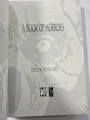A Book of Horrors- Stephen Jones- HC 2012 PS Publishing- Signed Ltd #753