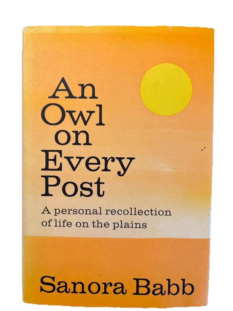 An Owl on Every Post By Sanora Babb RARE 1st Edition HC 1970