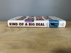 Kind of a Big Deal : How Anchorman Stayed Classy Saul Austerlitz Hardback New