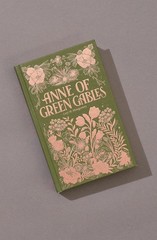 ANNE OF GREEN GABLES by L. M. Montgomery Collector’s Luxe Edition Hardcover