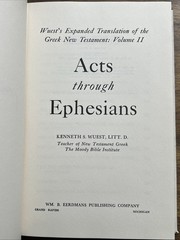 Philippians Through the Revelation + Acts Through Ephesians Kenneth S. Wuest HC
