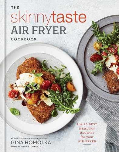 The Skinnytaste Air Fryer – Hardcover, by Homolka Gina; Jones – Very Good c