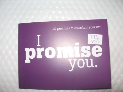 I PROMISE YOU; 99 PROMISES TO TRANSFORM YOUR LIFE! (109 PAGES) – JOYCE MEYER…