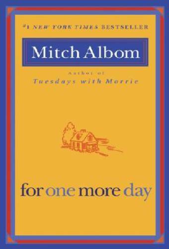 For One More Day – Paperback By Albom, Mitch – VERY GOOD