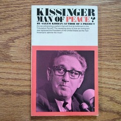 Kissinger Man of Peace? Salem Kirban 1974 Prophecy Politics Nonfiction