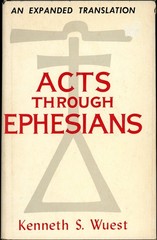 Acts Through Ephesians by Kenneth S Wuest (1958, Hardcover)