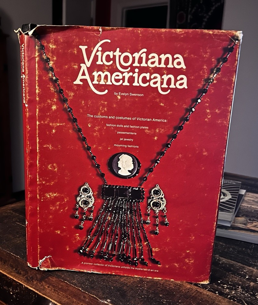 Victoriana Americana Customs Manners Fashion Jewellery Book