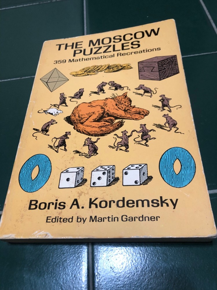 The Moscow Puzzles : 359 Mathematical Recreations Paperback Boris