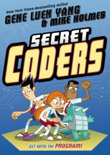 Secret Coders – Hardcover By Yang, Gene Luen – GOOD