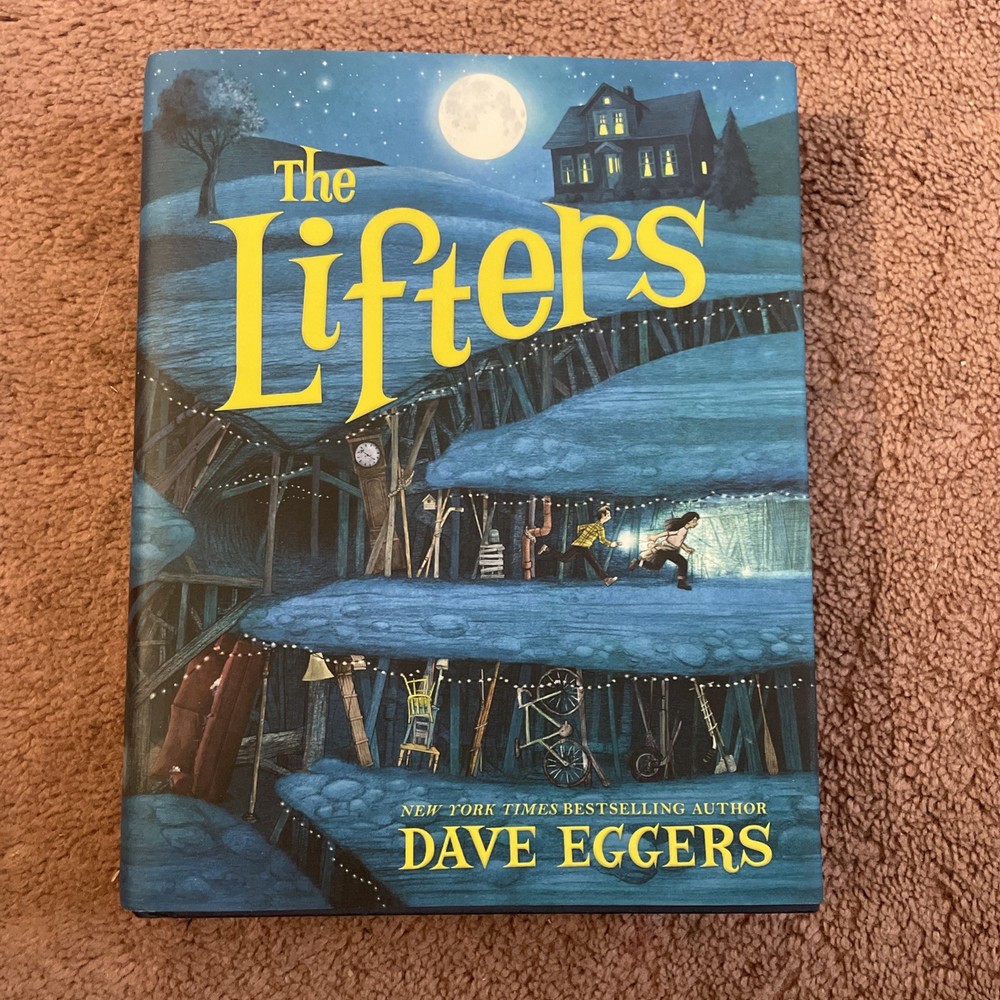 Dave Eggers, THE LIFTERS *SIGNED* 2018 HCDJ 1ST.1ST. New, Book Event Signed!