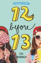 Friendship List #2: 12 Before 13 – Paperback By Greenwald, Lisa – VERY GOOD