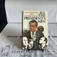 All the President’s Men, Carl Bernstein & Bob Woodward, First Edition 1974 HC/DJ