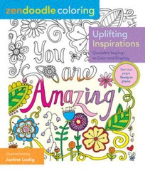 Zendoodle Coloring: Uplifting Inspirations: Quotable Sayings to Color and – GOOD