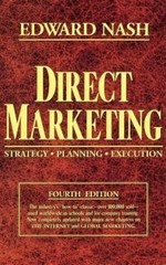 Direct Marketing: Strategy, Planning, Execution by Edward L. Nash (2000, …