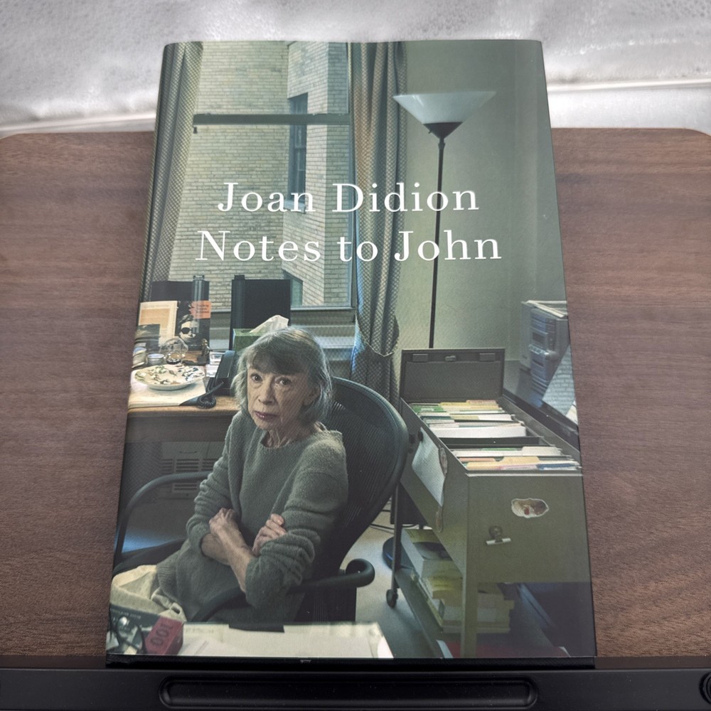 Notes to John by Joan Didion (2025, Hardcover)
