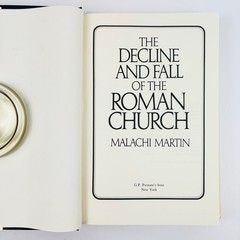 Decline & Fall of the Roman Church Malachi Martin 1981 Catholic History