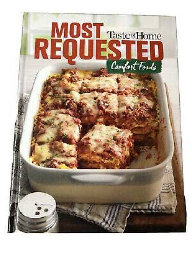 Taste of Home: Most Requested Comfort Foods – Hardcover – VERY GOOD