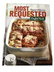 Taste of Home: Most Requested Comfort Foods – Hardcover – VERY GOOD