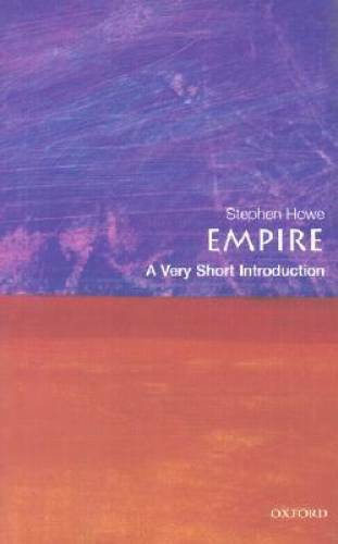 Empire: A Very Short Introduction – Paperback By Howe, Stephen – GOOD