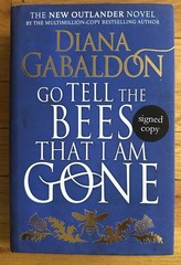 Diana Gabaldon SIGNED! Go Tell The Bees That I Am Gone Outlander Book 9 UK Ed.