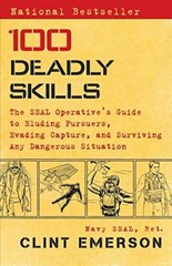 100 Deadly Skills: The SEAL Operativ…, Emerson, Clint