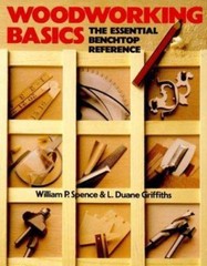 Woodworking Basics: The Essential Bench- 0806909412, paperback, William P Spence