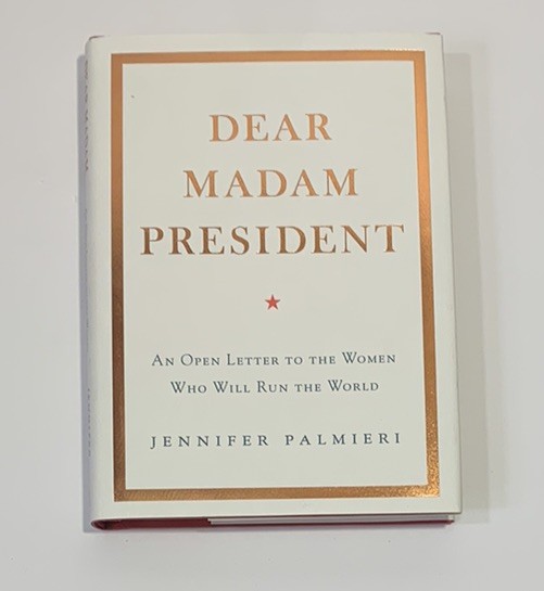 Dear Madam President by Jennifer Palmieri Hardcover Very Good Open Letter Book