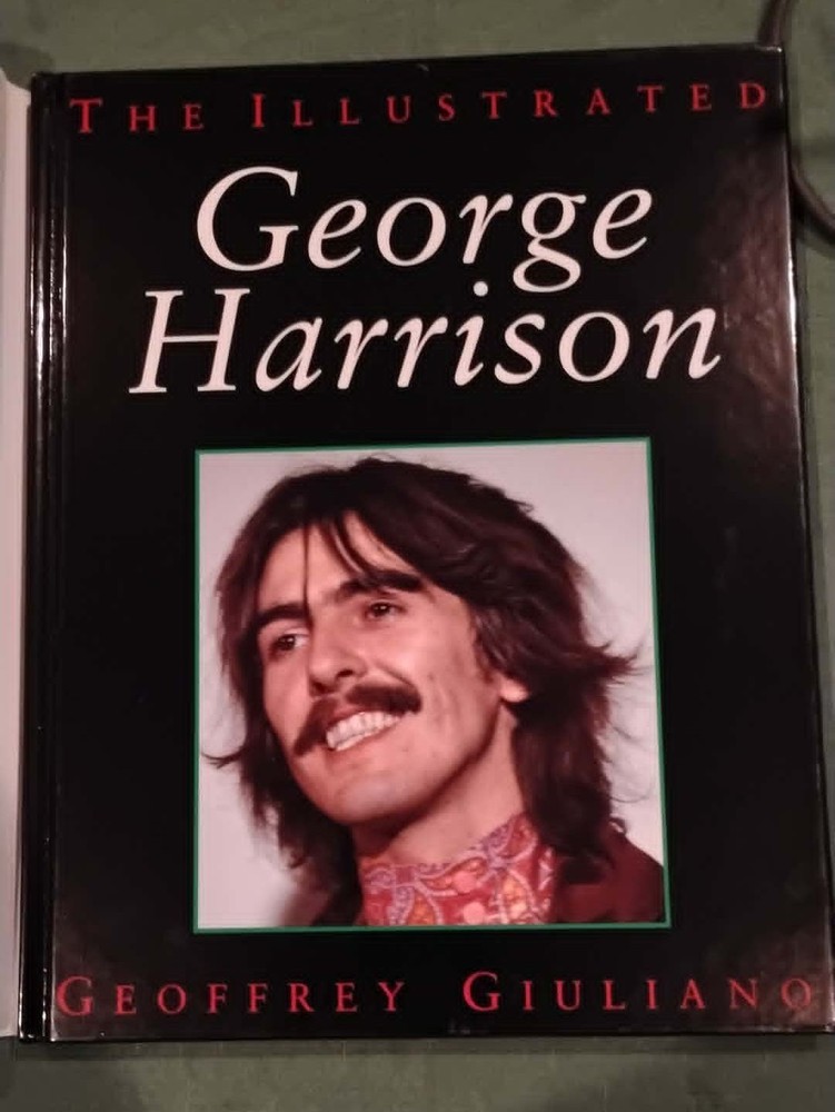 1993 HC book The Illustrated George Harrison by Geoffrey Giuliano, 96 pages