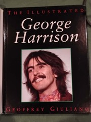 1993 HC book The Illustrated George Harrison by Geoffrey Giuliano, 96 pages