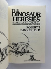 The Dinosaur Heresies by Robert T. Bakker PhD 1993 PB Zebra VG Prehistoric