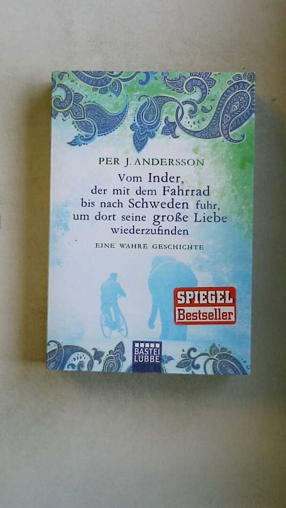 105886 Per J. Andersson VOM INDER, DER MIT DEM FAHRRAD BIS NACH SCHWEDEN FUHR,
