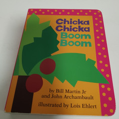 Chicka Chicka Boom Boom by John Archambault and Bill Martin Jr. Boardbook 2012