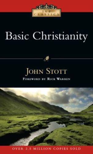 Basic Christianity (IVP Classics) – Paperback By Stott, John – GOOD