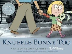 Knuffle Bunny Too: A Case of Mistaken Identity – Hardcover – VERY GOOD