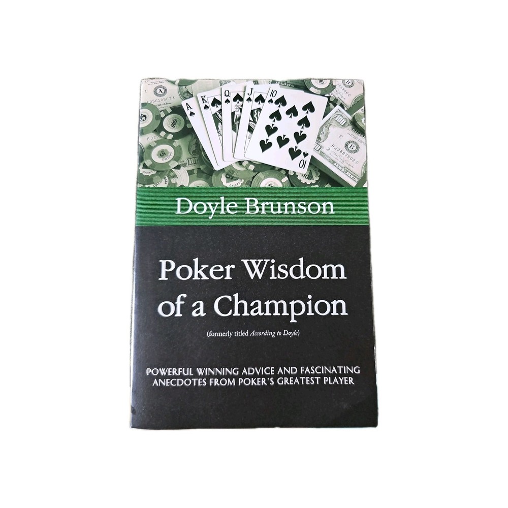 Poker Wisdom of a Champion by Doyle Brunson (2003, Trade Paperback)