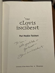 Pari Noskin Taichert The Clovis Incident HC/DJ 1st Signed