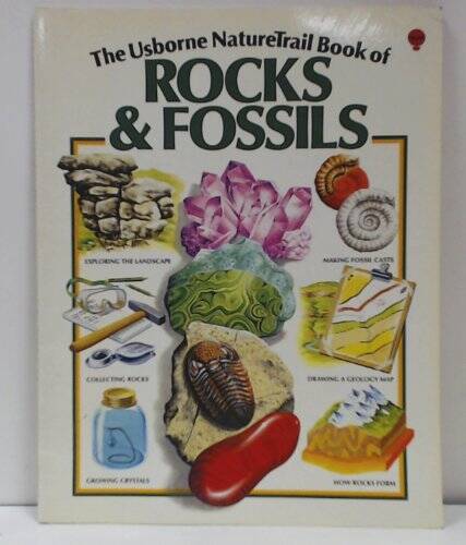 Rocks and Fossils (Usborne Nature Trail) – Paperback – GOOD