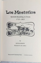 Los Mestenos • Spanish Ranching in Texas 1721–1821 (Jack Jackson•1997•HCDJ)