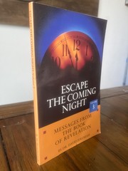 Escape the Coming Night: Messages from the Book of Revelation V3 by Dr Jeremiah