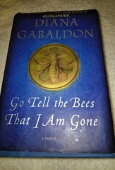 Outlander Ser.: Go Tell the Bees That I Am Gone : A Novel by Diana Gabaldon…
