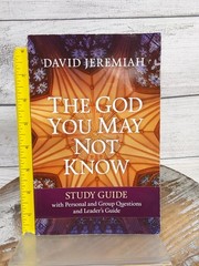 The God You May Not Know Study Guide by David Jeremiah Paperback 2022