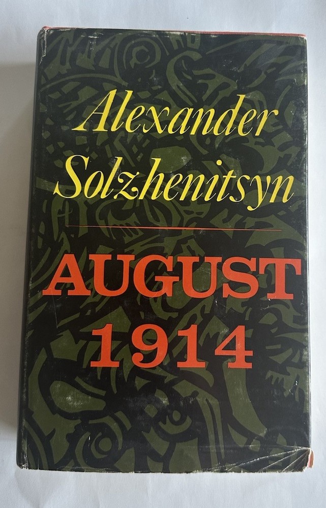 Vintage August 1914 By Alexander Solzhenitsyn 1st American Ed HC W/ DJ 1972