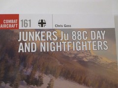 Junkers Ju 88C Day and Nightfighters – Osprey Combat Aircraft 161