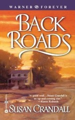 Back Roads (Warner Forever) – Mass Market Paperback By Crandall, Susan – GOOD