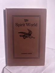 The Spirit World (1921) ~ Rev. Clarence Larkin ~ Hardcover